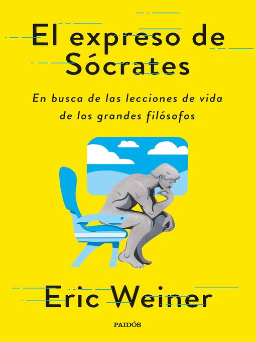 Title details for El expreso de Sócrates by Eric Weiner - Available